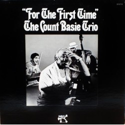 The Count Basie Trio – For...