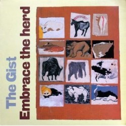 Gist The ‎– Embrace The Herd|1982   Rough Trade RTD 6, ROUGH 25