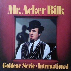 Mr. Acker Bilk – Mr. Acker...