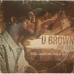 U Brown, Irie Ites – Still...