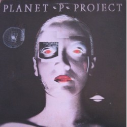 Planet P Project ‎– Planet P Project|1983   Geffen Records	GEF 25367