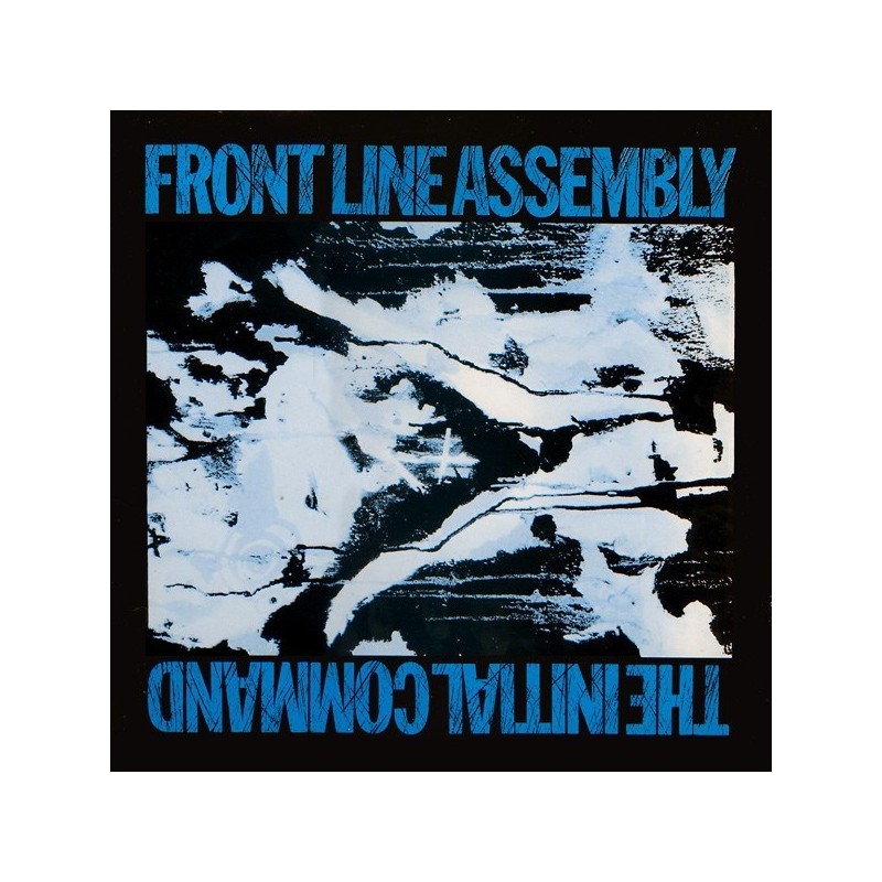 Front Line Assembly ‎– The Initial Command|1987   KK Records	KK001