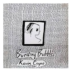 Coyne Kevin ‎– Bursting Bubbles|1980     Virgin ‎– 201 654