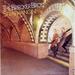 Brecker Brothers ‎The – Straphangin'|1981       Arista	203 464