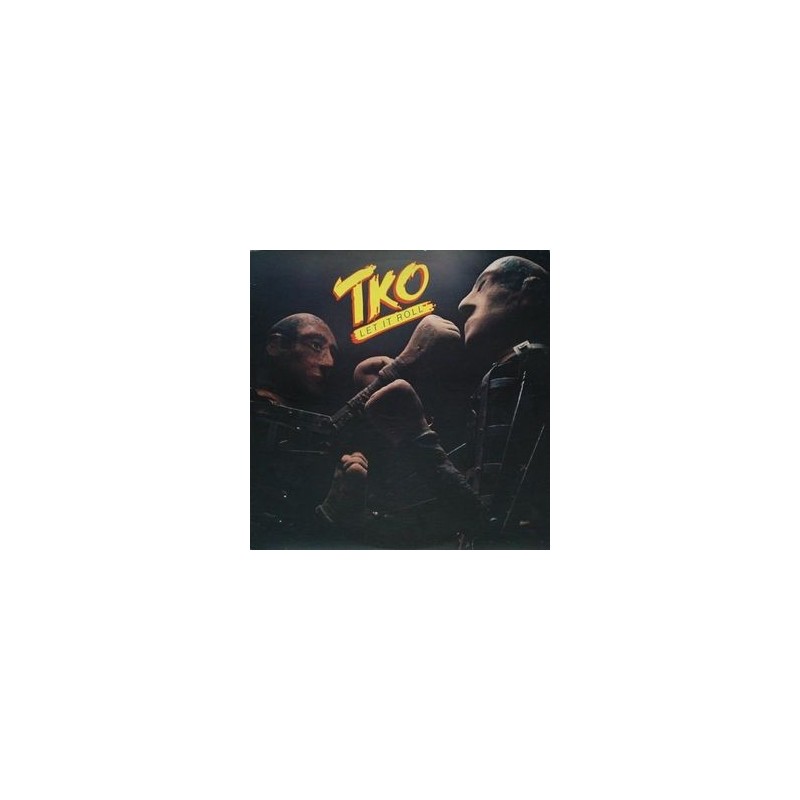 TKO  ‎– Let It Roll|1979     	Infinity Records  INF 9005