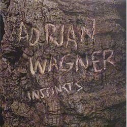 Wagner Adrian  ‎– Instincts|1976    Charisma	9124 011