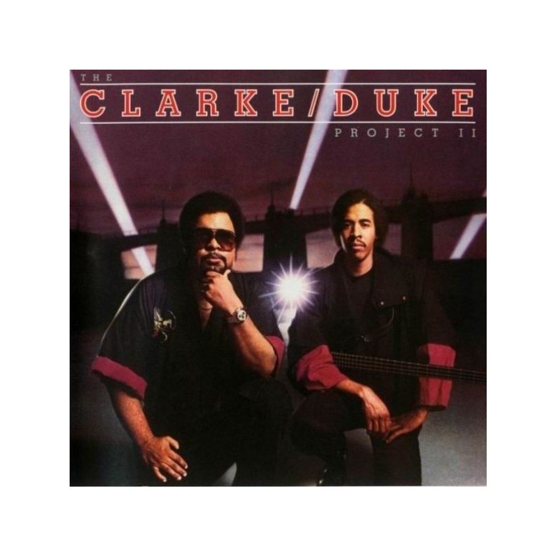 Clarke Stanley / George Duke  ‎– The Clarke / Duke Project II|1983   	Epic	FE 38934