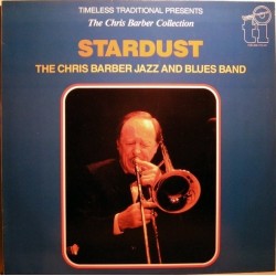 Barber Chris Jazz And Blues Band  ‎– Stardust|1988   Timeless – TTD 537