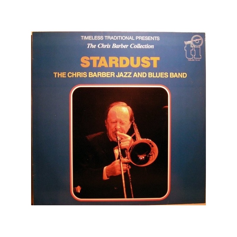 Barber Chris Jazz And Blues Band  ‎– Stardust|1988   Timeless – TTD 537