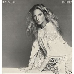 Streisand ‎Barbra – Classical ... Barbra|1976   Columbia Masterworks ‎– M 33452