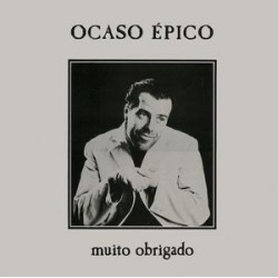 Épico ‎Ocaso – Muito Obrigado|1988    Dansa Do Som ‎– 88DSLP01