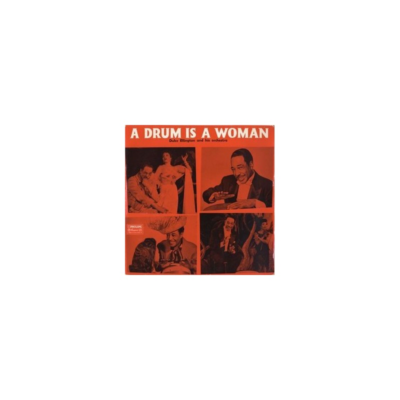 Ellington Duke and His Orchestra ‎– A Drum Is A Woman|Philips ‎– BBL 7179