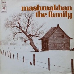 Mashmakhan ‎– The Family|1971  CBS ‎– S64523