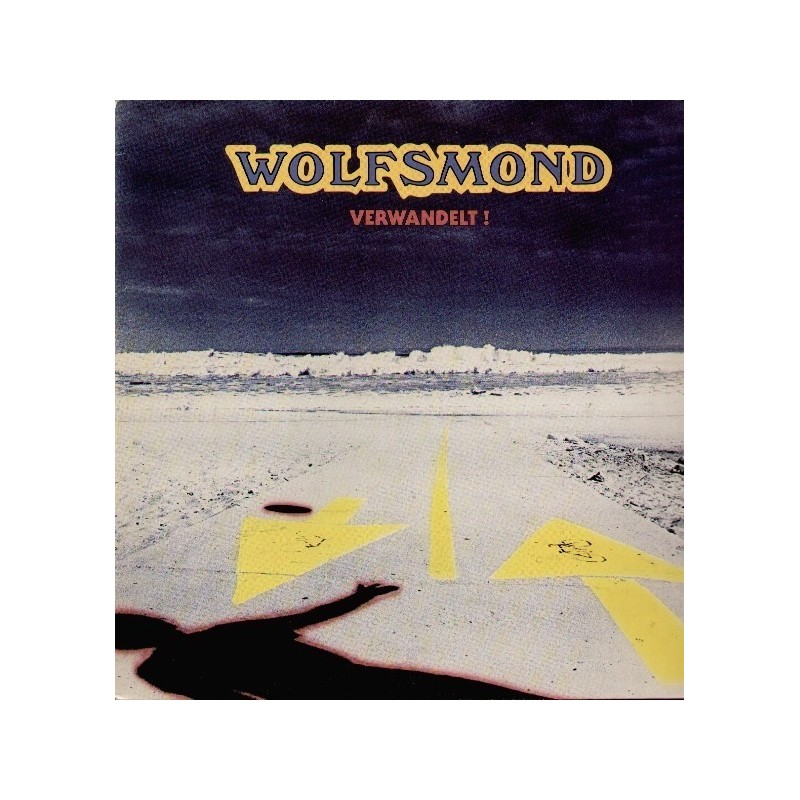 Wolfsmond  – Verwandelt !|1981   Spiegelei ‎– INT 145.628