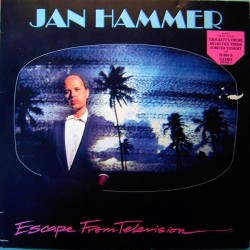 Hammer ‎Jan – Escape From Television|1987    MCA Records ‎– 255 093-1