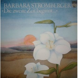 Stromberger Barbara - Die zweite Zeit|1974     Philips 6305 239