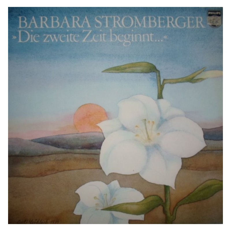 Stromberger Barbara - Die zweite Zeit|1974     Philips 6305 239