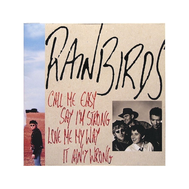 Rainbirds ‎– Call Me Easy Say I'm Strong Love Me My Way It Ain't Wrong|1989    Mercury	838 176-1