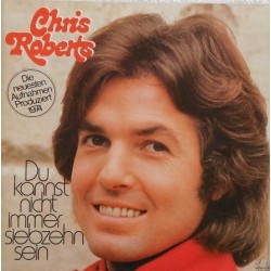 Roberts ‎Chris – Du Kannst Nicht Immer Siebzehn Sein|1974    62942