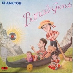 Plankton  ‎– Banale Grande|1984    Polydor ‎– 821 925-1