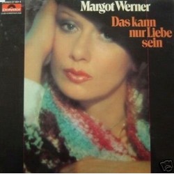 Werner ‎Margot – Das Kann Nur Liebe Sein|1976     Polydor ‎– 27 601-4