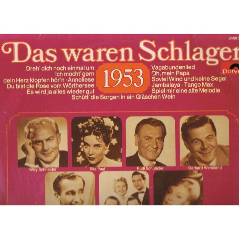 Various ‎– Das Waren Schlager 1953|Polydor ‎– 2459 006