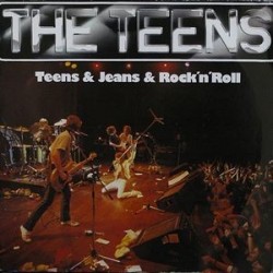 Teens The ‎– Teens & Jeans & Rock 'n' Roll|1979    Hansa International ‎– 200 845