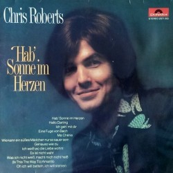 Roberts ‎Chris – Hab' Sonne Im Herzen|1972     Polydor ‎– 2371 253