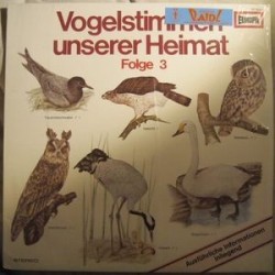 Various-No Artist ‎– Vogelstimmen Unserer Heimat Folge 3|1978     Europa ‎– 111 082.9