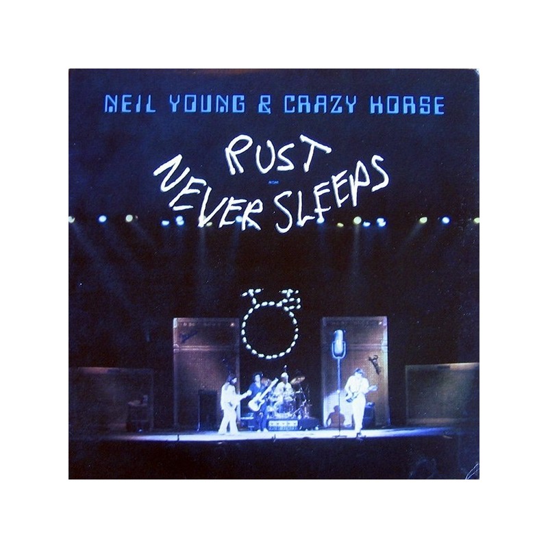 Young Neil & Crazy Horse ‎– Rust Never Sleeps|1979    Reprise Records ‎– HS 2295