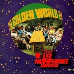 Les Humphries Singers  ‎– The Golden World Of  |1974     Decca ‎– ND 880