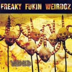 Freaky Fukin Weirdoz ‎– Weirdelic|1990   Sub-Up-Records ‎– SUBLP 10