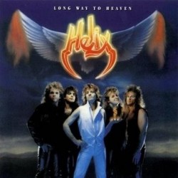 Helix – Long Way To Heaven|1985     Capitol Records ‎– 1A 064-24 0348 1