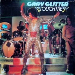 Glitter ‎Gary – Touch Me|1973   Bell Records ‎– 62 713-Club Edition 