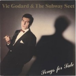 Godard Vic & The Subway Sect  ‎– Songs For Sale|1982