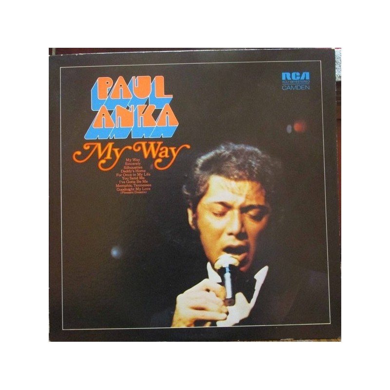 Anka ‎Paul – My Way|1974  RCA Camden ‎– ACL1-0616