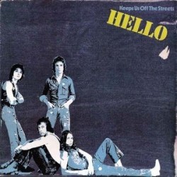 Hello ‎– Keeps Us Off The Streets|1976    Bell Records ‎– 1C 062-97 496