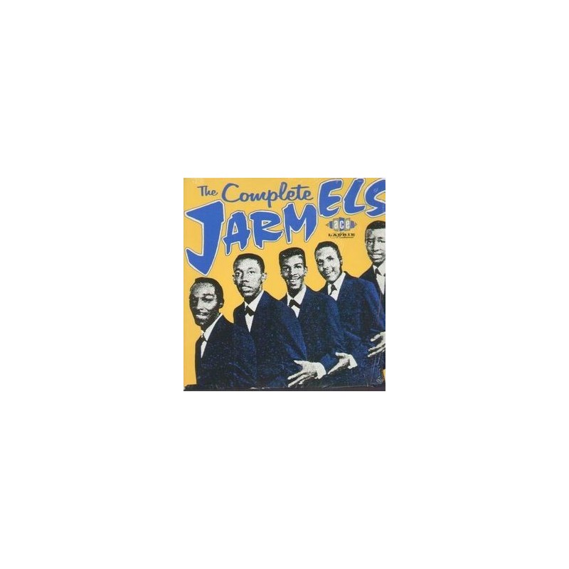 Jarmels The ‎– The Complete Jarmels|1986    Ace ‎– CH 174