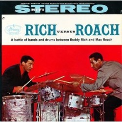 Rich Buddy and Max Roach ‎– Rich Versus Roach|1959     Mercury ‎– SR 60133