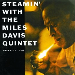 Davis Miles Quintet ‎The Miles – Steamin' With  |1989      Original Jazz Classics ‎– OJC-391, Prestige ‎– P-7200