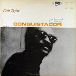 Taylor Cecil ‎– Conquistador!|1966    Blue Note ‎– BST 84 260 K