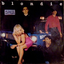 Blondie ‎– Plastic Letters|1978    Chrysalis ‎– 6307 617