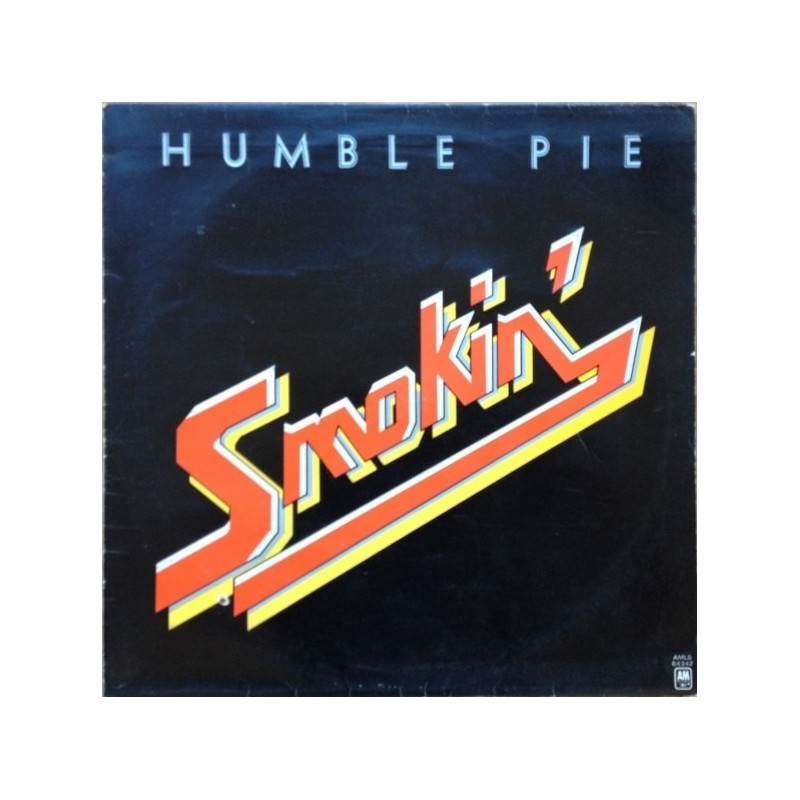 Humble Pie ‎– Smokin'|1972    A&M Records	SP 4342