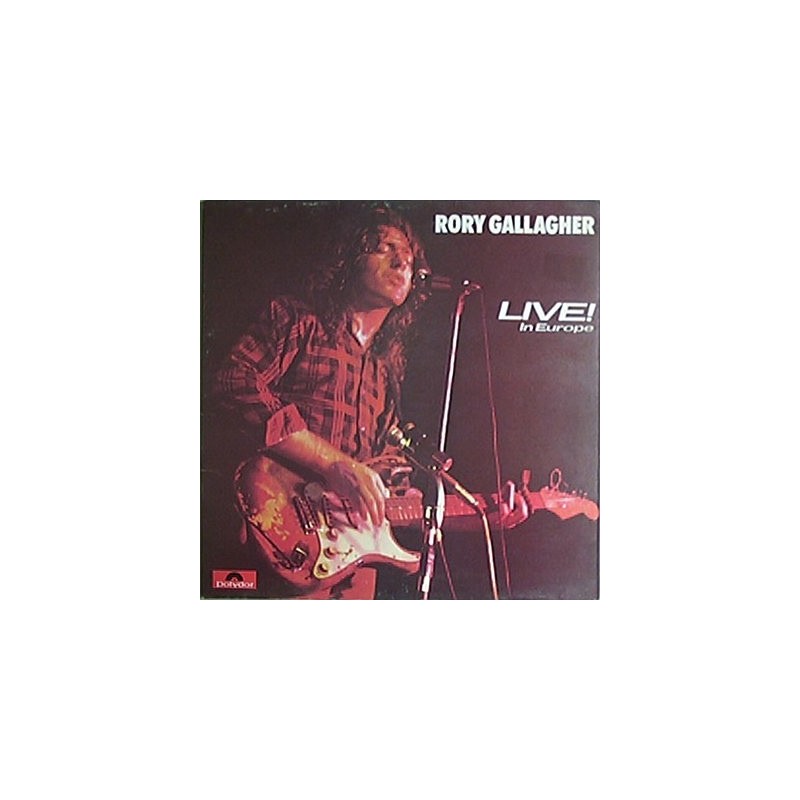 Gallagher Rory ‎– Live! In Europe|1972    	Polydor	2383 112