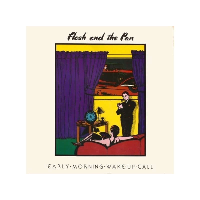 Flash and The Pan‎– Early Morning Wake Up Call|1984     Epic	EPC 26215