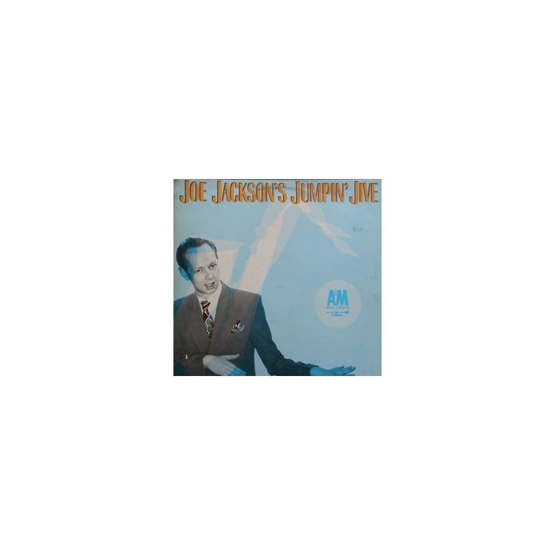 Jackson Joe ‎– Joe Jackson's Jumpin' Jive|1981    A&M Records ‎– AMLH 68530  