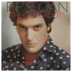 Sloan P.F.  / The Grass Roots ‎– Songs Of Other Times|1988    Big Beat Records ‎– WIK 73 