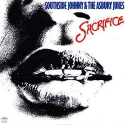 Southside Johnny & The Asbury Jukes ‎– Love Is A Sacrifice|1980   Mercury ‎– 9111 081