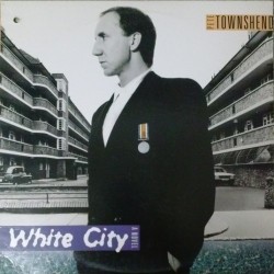 Townshend ‎Pete – White City (A Novel)|1985   ATCO Records ‎– 252 392-1