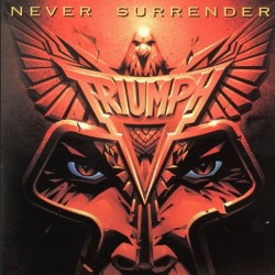 Triumph ‎– Never Surrender|1982      RCA	PL 14382